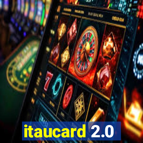 itaucard 2.0